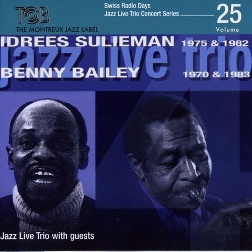 Swiss Radio Days Jazz Series, Vol. 25: Jazz Live Trio With Guests (Live)