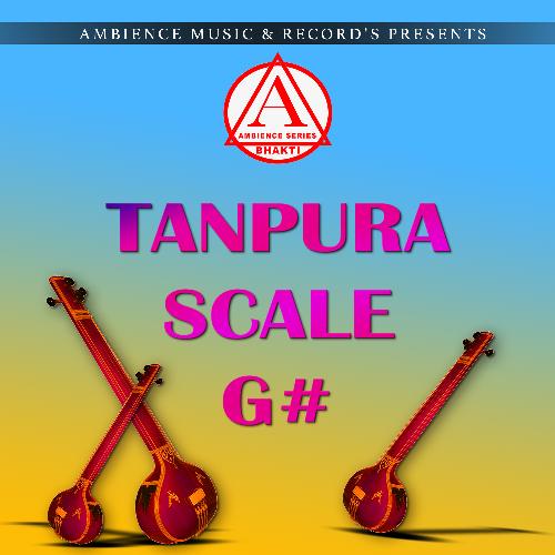 Tanpura G# Scale (Taanpura)