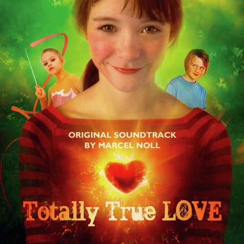 Totally True Love (Original Soundtrack)