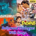 Tumhare Kehne Par / Kitni Mohabbat (From "Qayamat" / From "Dilwale") (Bollywood Dialogues with Song)