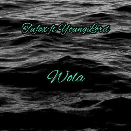 Wola (feat. YoungLord)