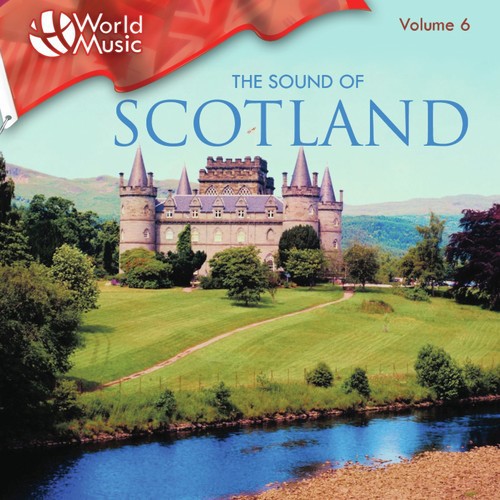 World Music Vol. 6: The Sound of Scotland