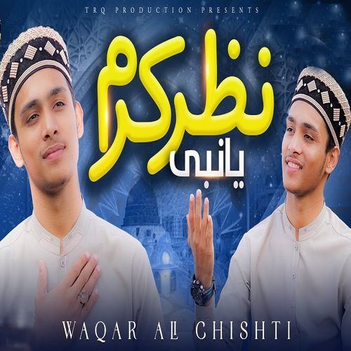 Ya Nabi Nazre Karam