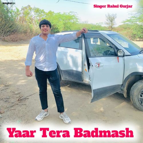Yaar Tera Badmash