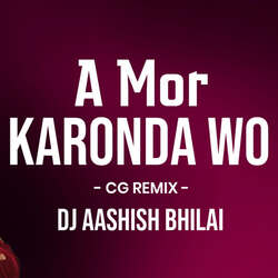 A Mor Karonda Wo Cg Remix-Hy0oYUAJdVY