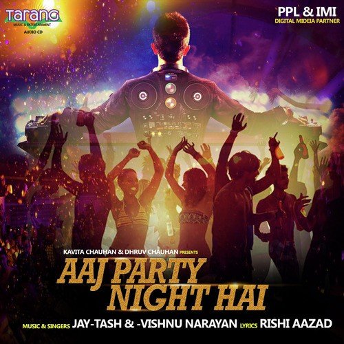 Aaj Party Night Hai