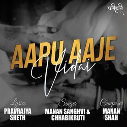 Aapu Aaje Vidai