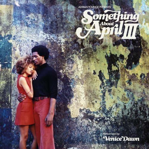 Adrian Younge presents Something About April III
