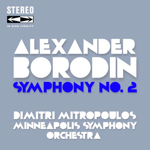 Alexander Borodin Symphony No. 2