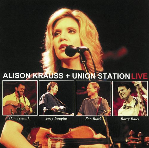 Alison Krauss + Union Station Live