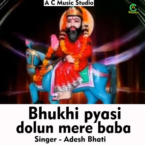 Bhukhi pyasi dolun mere baba