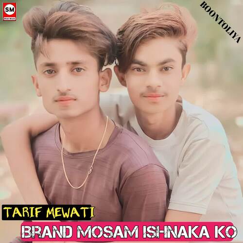 Brand mosam ishnaka ko