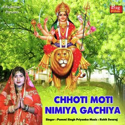 Chhoti Moti Nimiya Gachiya-GjwzARVBfVQ