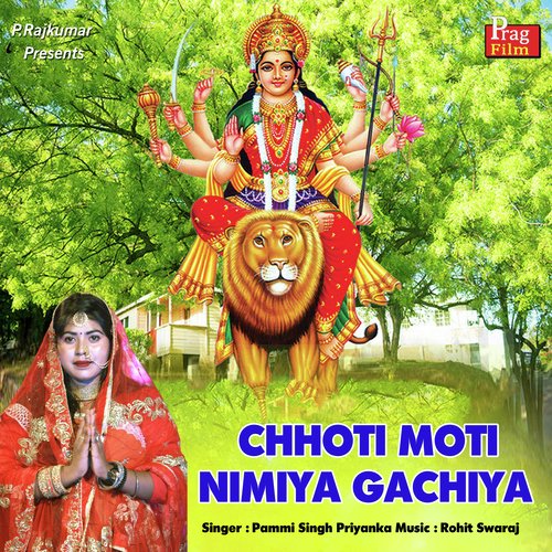 Chhoti Moti Nimiya Gachiya