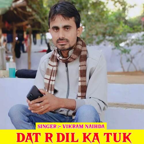 Dat r Dil Ka Tuk