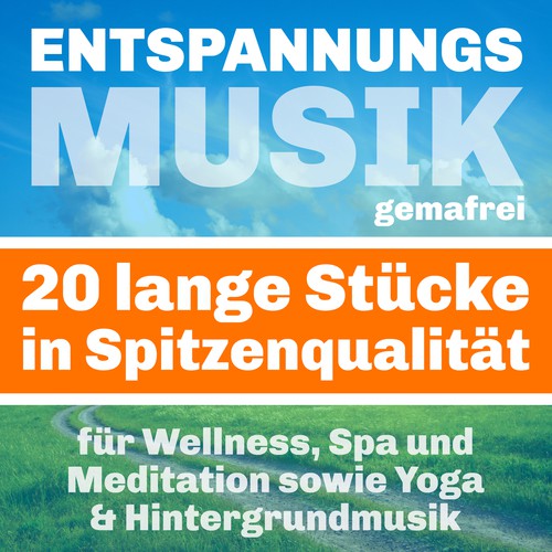 Entspannungsmusik für Wellness, Spa und Meditation sowie Yoga & Hintergrundmusik - Gemafreie Musik