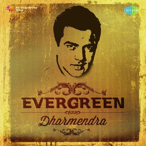 Evergreen - Dharmendra