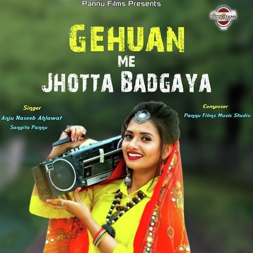 Gehuan Me Jhotta Badgaya