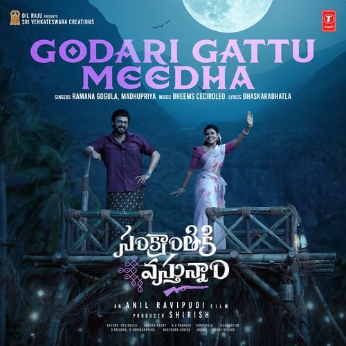 Godari Gattu Meedha (From "Sankranthiki Vasthunam")