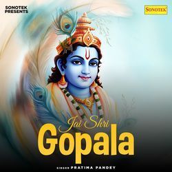 Jai Shri Gopala-AwIkZTZIUmE