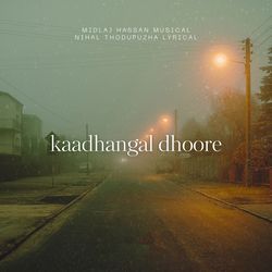 KAADHANGAL DHOORE-ASEgeDNDfmc