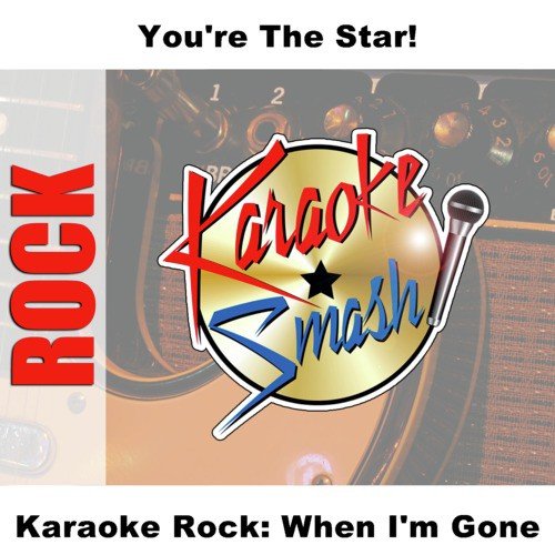Karaoke Rock: When I'm Gone