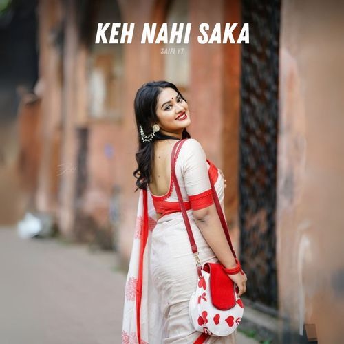 Keh Nahi Saka