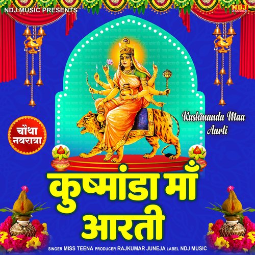 Kushmanada Maa Aarti