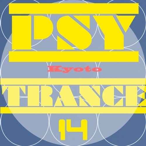 Kyoto Psy Trance, Vol. 14