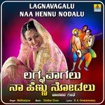 Lagnavagalu Naa Hennu Nodalu