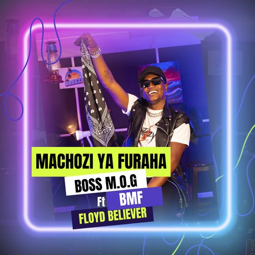 Machozi Ya Furaha (feat. BMF Floyd Believer) cover art