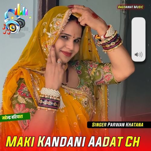 Maki Kandani Aadat Ch