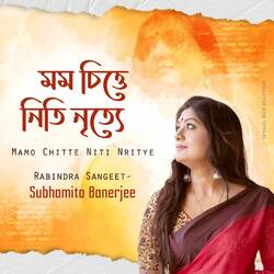 Mamo Chitte Niti Nritye by Subhamita Banerjee