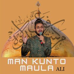 Man Kunto Maula Ali