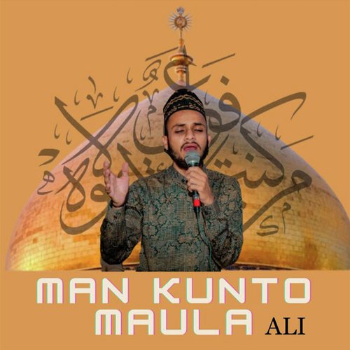 Man Kunto Maula Ali