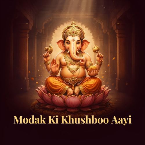 Modak Ki Khushboo Aayi