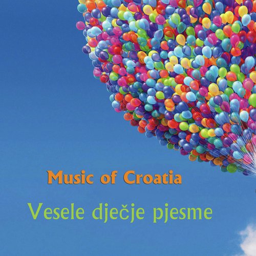 Music of Croatia - vesele dječje pjesme