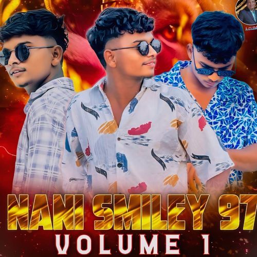 Nani Smiley 97 Volume 1.song