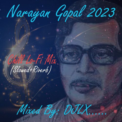 Narayan Gopal Lofi Mix