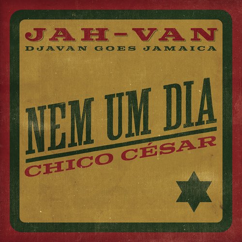 Nem um Dia (JAH-VAN)