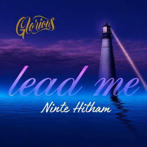 Ninte Hitham (Lead Me)