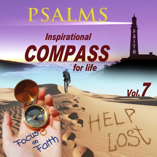 Psalms, Inspirational Compass for Life, Vol. 7