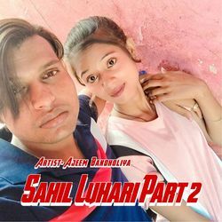 Sahil Luhari Part 2 by Ajeem Bandholiya