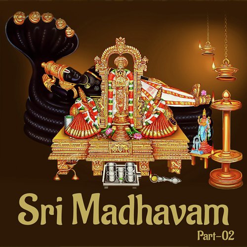 Sri Madhavam Part - 2