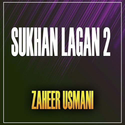 Sukhan Lagan 2