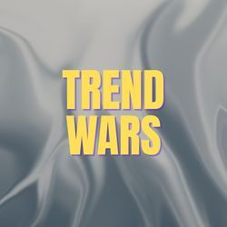 TREND WARS