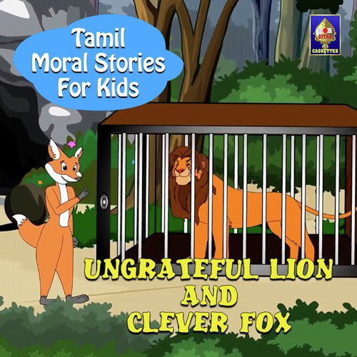 Ungrateful Lion And Clever Fox