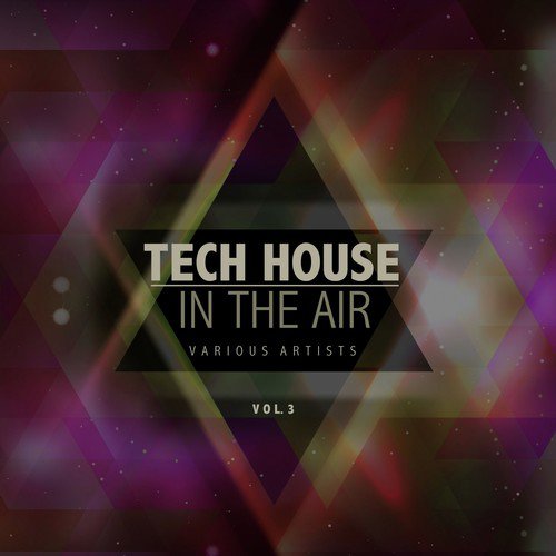 Tech House in the Air, Vol. 3