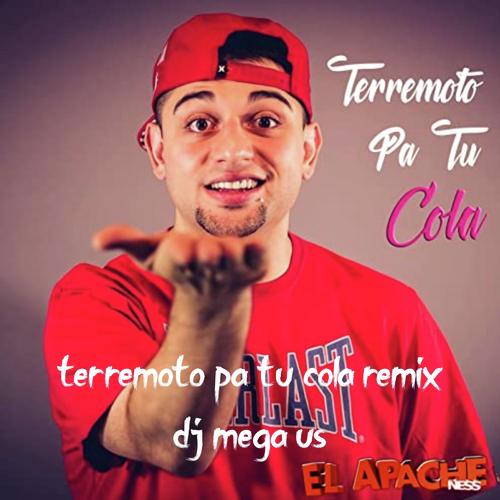 Terremoto pa tu cola 