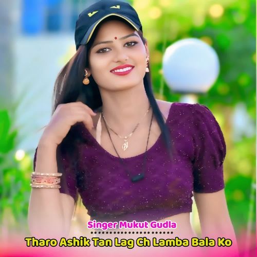Tharo Ashik Tan Lag Ch Lamba Bala Ko